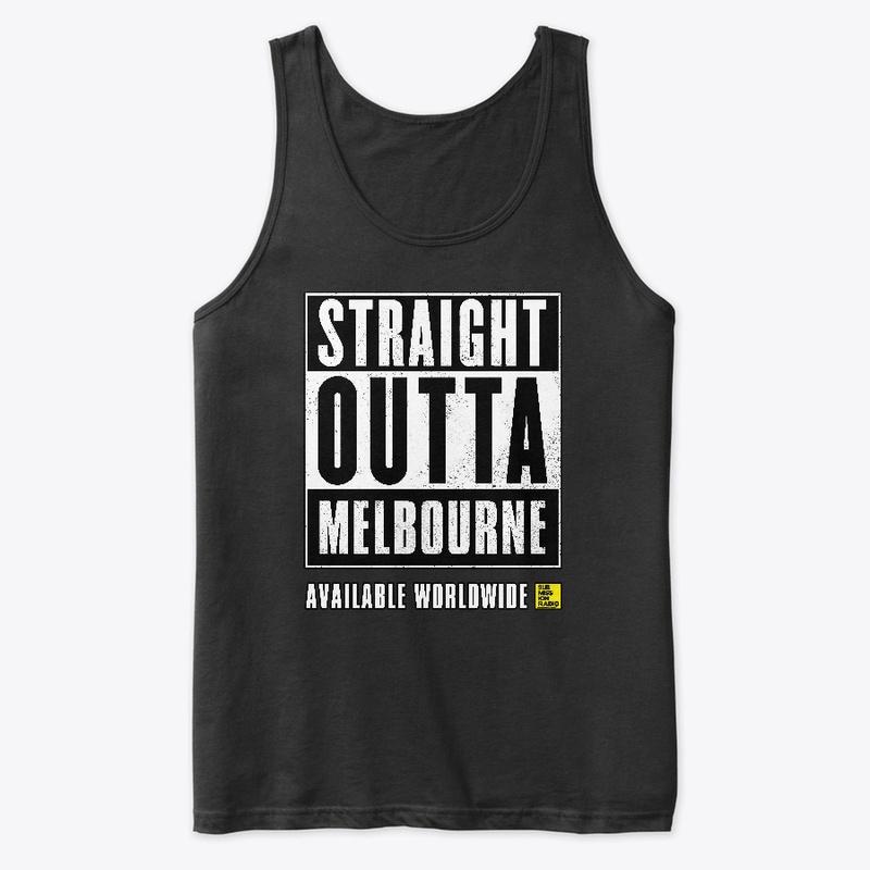 Straight Outta Melbourne