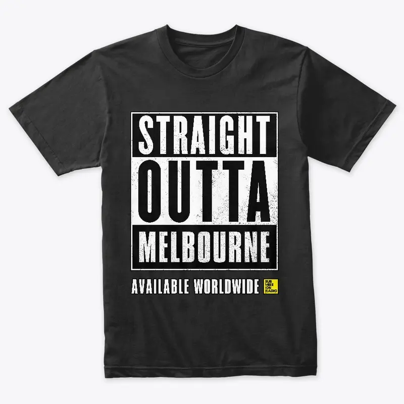 Straight Outta Melbourne